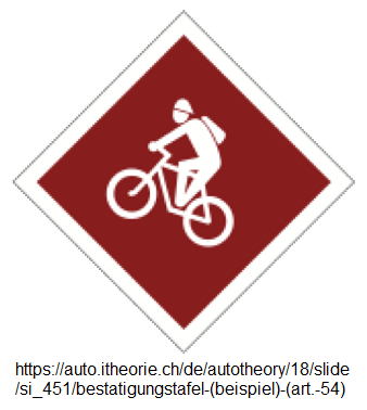 57a.
                          Hinweistafel: Bestätigungstafel für Mountain
                          Bike-Route (Art. 54)