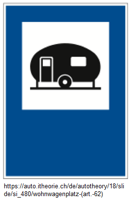 86. Hinweissignal: Wohnwagenplatz
                          (Art. 62)