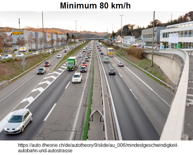 3.
                                Mindestgeschwindigkeit auf Autobahnen
                                und Autostrassen