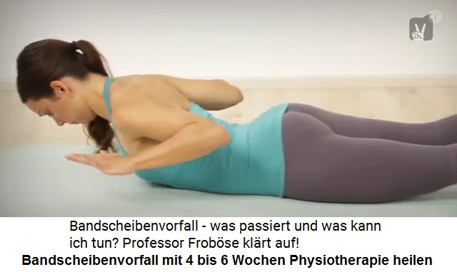 Zur Heilung von
                                            Bandscheiben und St�rkung
                                            der
                                            Wirbels�ulen-Stabilisatoren
                                            braucht es Training und
                                            Physiotherapie 4 bis 6
                                            Wochen, z.B. "schwimmen
                                            auf dem Trockenen" auf
                                            dem Bauch