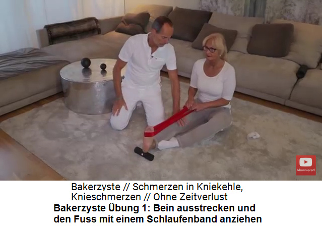 Bakerzyste �bung 1: Bein
                      ausgestreckt, Fuss am Schlaufenband anziehen