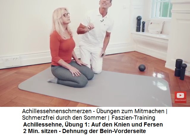 Achillessehne �bung 1: Auf Knien und Fersen
                      sitzen