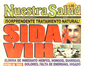 Revista "Nuestra Salud" de
                          Lima, no. 273 (enero 2009), p�gina 1 (portada)
                          con el titular para una curaci�n natural del
                          SIDA con un ant�geno retro VIH natural