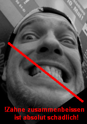 Z�hne zusammenbeissen in
                            Stresssituationen ist absolut sch�dlich.
                            Z�hne zusammenbeissen ist �berhaupt nur
                            sch�dlich, denn die Kieferknochen meinen
                            dann, sie m�ssten sich zur�ckziehen, und
                            dann geht auch das Zahnfleisch zur�ck, und
                            hat mit Konzentration nichts zu tun [7].