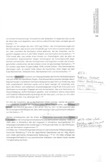 Thomas Huonker:
                          "F�rsorge" in Z�rich 1890 bis 1970;
                          Sozialdepartement der Stadt Z�rich 2002, S.
                          129