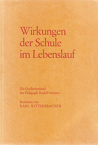 Rittersbacher: Wirkungen der Schule im
                          Lebenslauf. Quellenlesebuch der P�dagogok
                          Rudolf Steiners, bearbeitet von Karl
                          Rittersbacher, Buchdeckel
