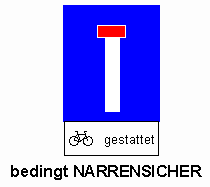 Verkehrszeichen Sackgasse, Erg�nzung:
                          Velo gestattet / Fahrrad gestattet